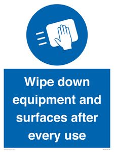 Wipe down equipment and surfaces after every use